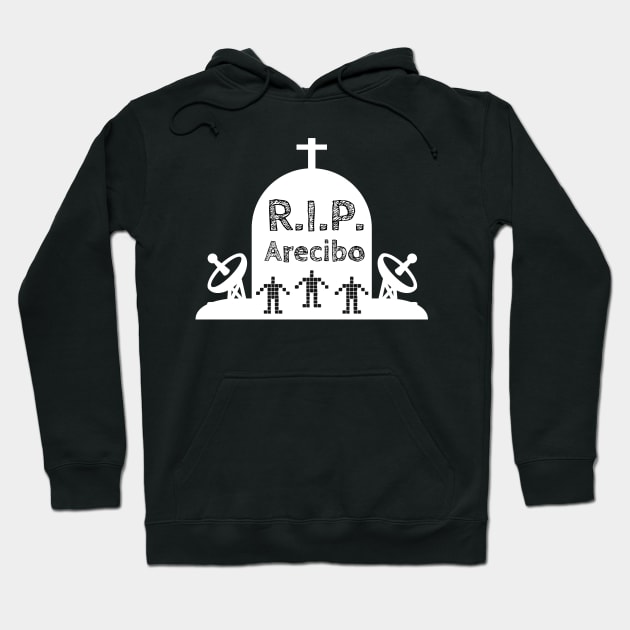 Rest In Peace Arecibo Observatory Hoodie by Digital GraphX